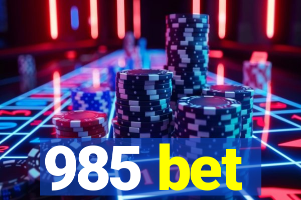 985 bet